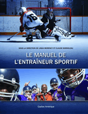 Manuel de l'entraîneur sportif (Le)